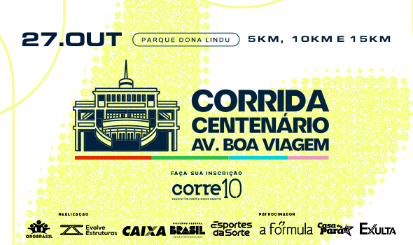 CORRIDA DO CENTENARIO DA AV. BOA VIAGEM